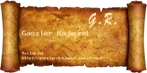 Gaszler Rajmund névjegykártya